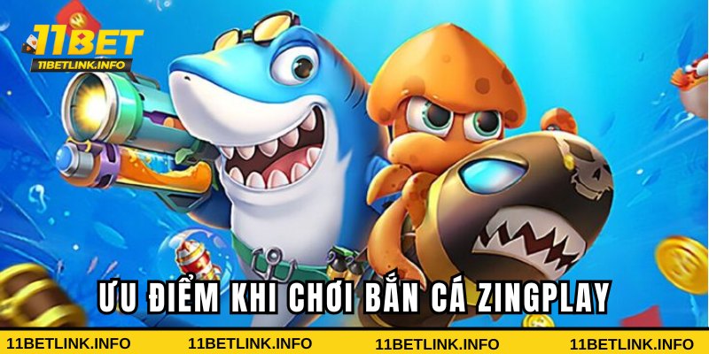 Ưu điểm khi chơi game săn ngư
