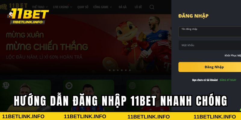 Hướng dẫn đăng nhập 11bet nhanh chóng