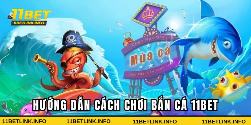 Hướng dẫn từng bước tham gia cá cược tại 11bet Hướng dẫn từng bước tham gia cá cược tại 11bet