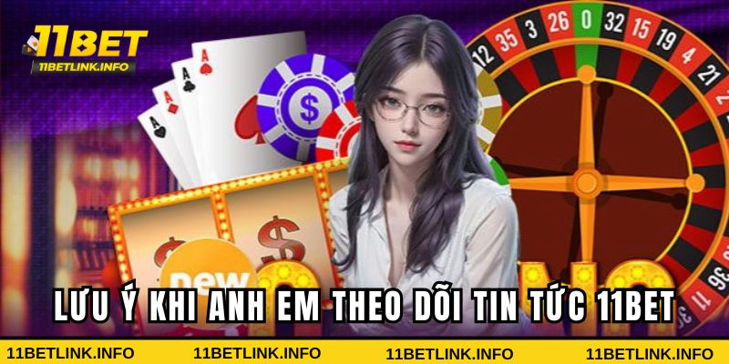 Chú ý khi theo dõi chuyên mục tại nhà cái