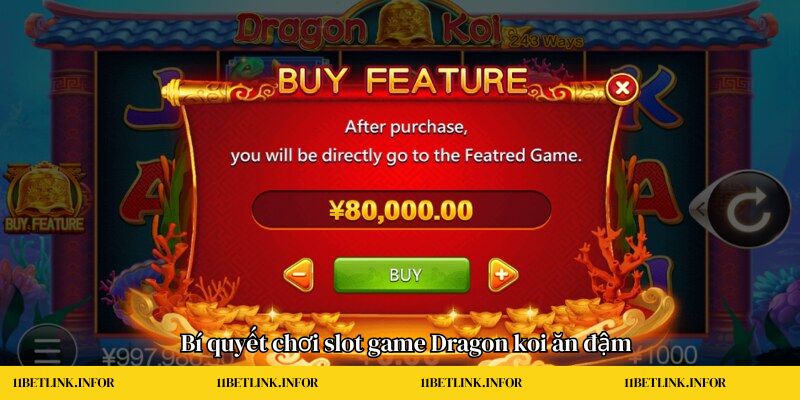 Dragon Koi Bí quyết chơi slot game Dragon koi ăn đậm